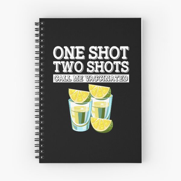 Item preview, One Shot Two Shots Call Me Vaccinated Tequila drinking funny lover team  designed and sold by beckadamr.