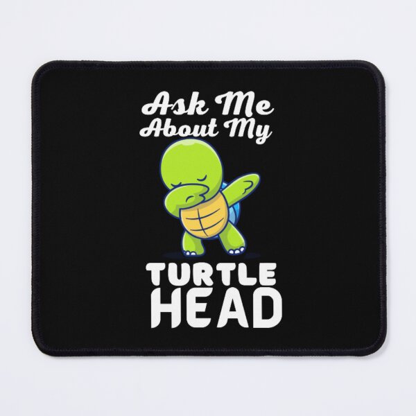 Item preview, Ask Me About My Turtle Head designed and sold by ImaginedCo.