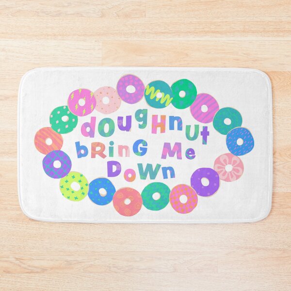 Item preview, Doughnut bring me down designed and sold by saint-shores.