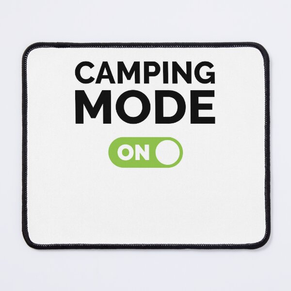 Item preview, Camping Mode On designed and sold by freshLayer.