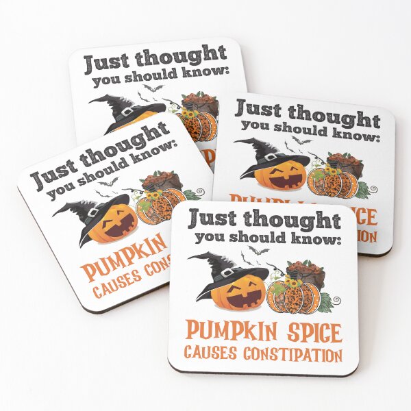 Item preview, PUMPKIN SPICE CAUSES CONSTIPATION  designed and sold by ittybittyowl.