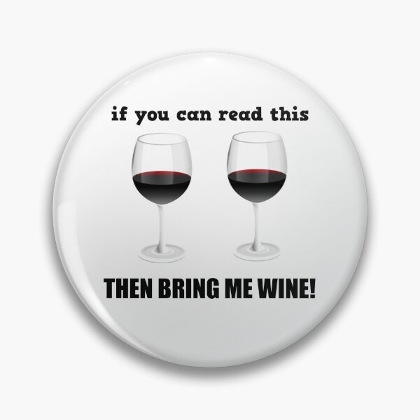 Item preview, Wine Lover Bring Me Wine Please designed and sold by hiunlimit.