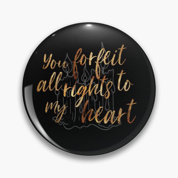 Item preview, You Forfeit All Rights to My Heart designed and sold by Theatre Thoughts.