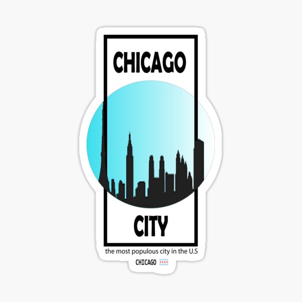 “CHICAGO CITY " Sticker for Sale by ElegantPeople | Redbubble