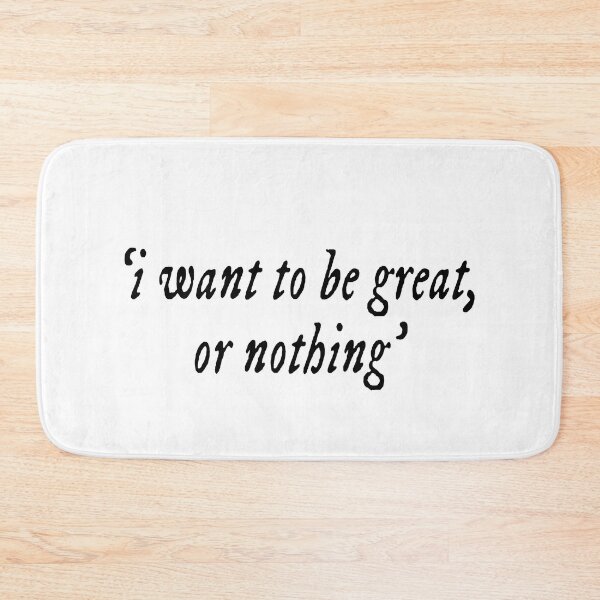 Item preview, i want to be great or nothing book quote designed and sold by hollieduffyx.