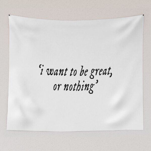 Item preview, i want to be great or nothing book quote designed and sold by hollieduffyx.