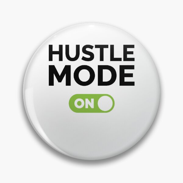 Item preview, Hustle Mode On designed and sold by freshLayer.