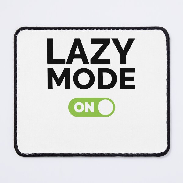 Artikelvorschau, Lazy-Modus an entworfen und verkauft von freshLayer.