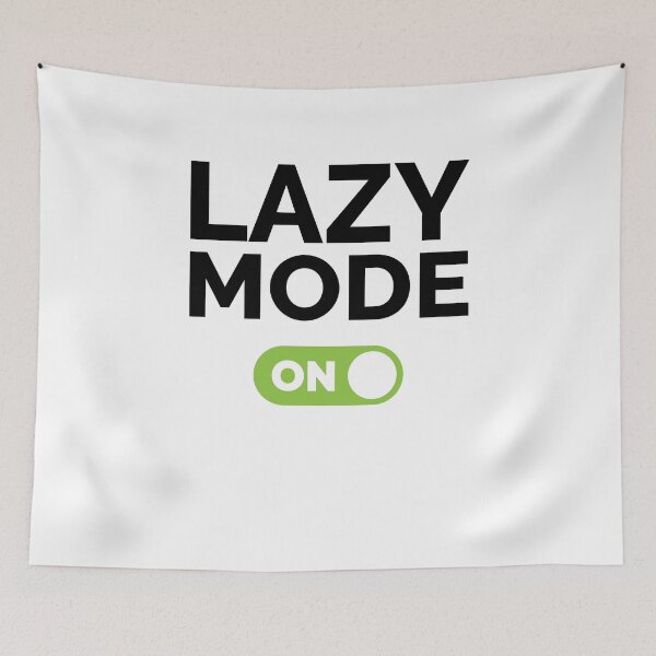 Artikelvorschau, Lazy-Modus an entworfen und verkauft von freshLayer.