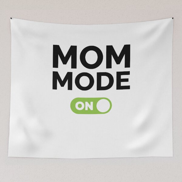 Item preview, Mom Mode On designed and sold by freshLayer.