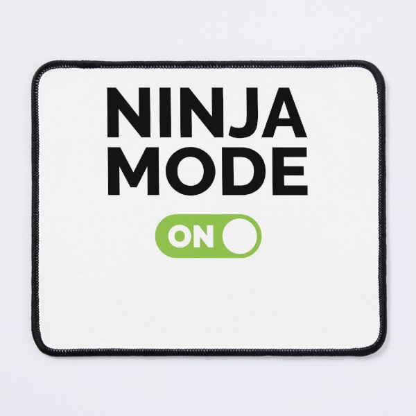 Item preview, Ninja Mode On designed and sold by freshLayer.