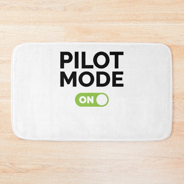 Item preview, Pilot Mode On designed and sold by freshLayer.