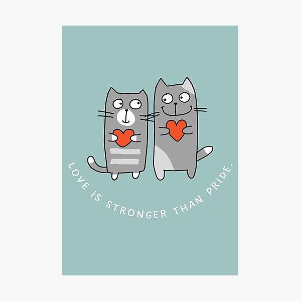 Item preview, Love is stronger than pride for cat lovers designed and sold by Best-Designers.