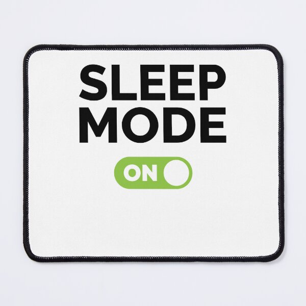 Item preview, Sleep Mode On designed and sold by freshLayer.