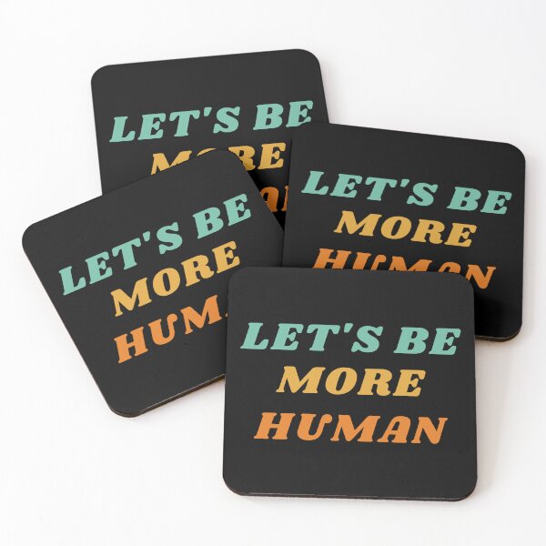 Item preview, Let's be more human designed and sold by Larrix.