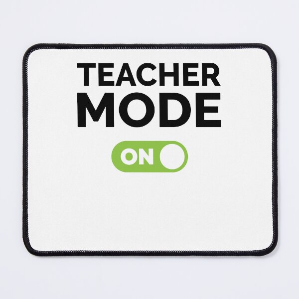 Item preview, Teacher Mode On designed and sold by freshLayer.
