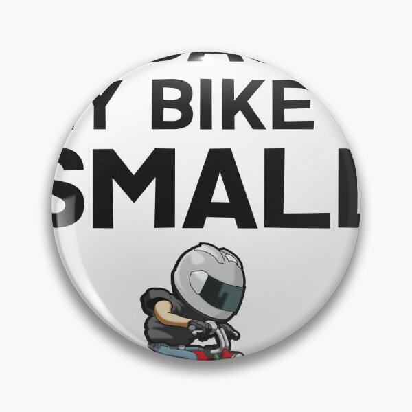 Item preview, Im BIG because my bike is SMALL honda monkey designed and sold by wankedah.