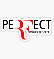 PeRFect RoGer fEDerEr Sticker
