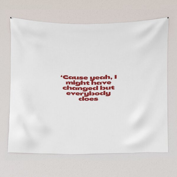 Item preview, ‘Cause yeah, I might have changed but everybody does| Bigger than me| Louis Tomlinson  designed and sold by Lavannya.