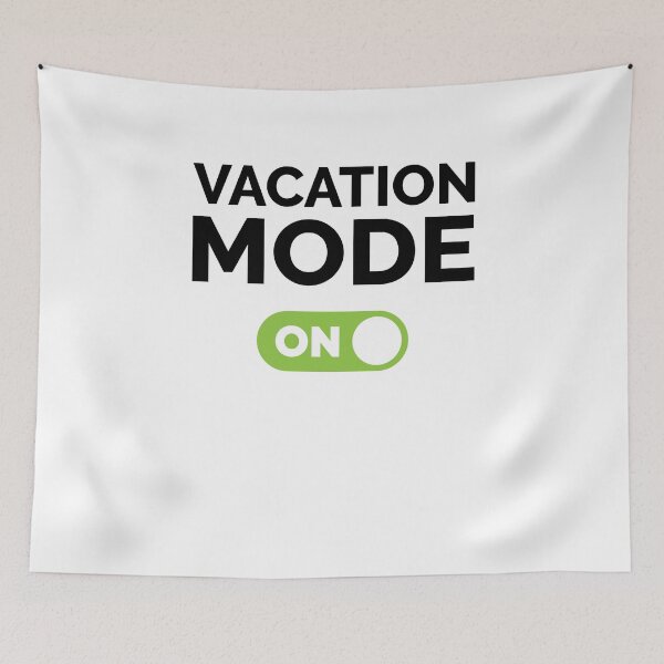 Item preview, Vacation Mode On designed and sold by freshLayer.