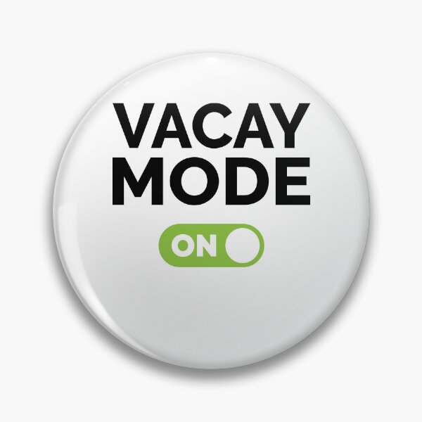 Item preview, Vacay Mode On designed and sold by freshLayer.