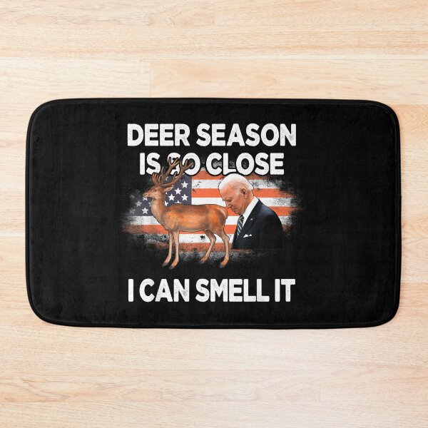 Item preview, Deer Season Is So Close I Can Smell It Biden designed and sold by Big Twelve.
