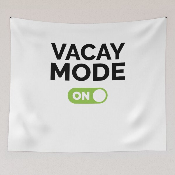 Item preview, Vacay Mode On designed and sold by freshLayer.
