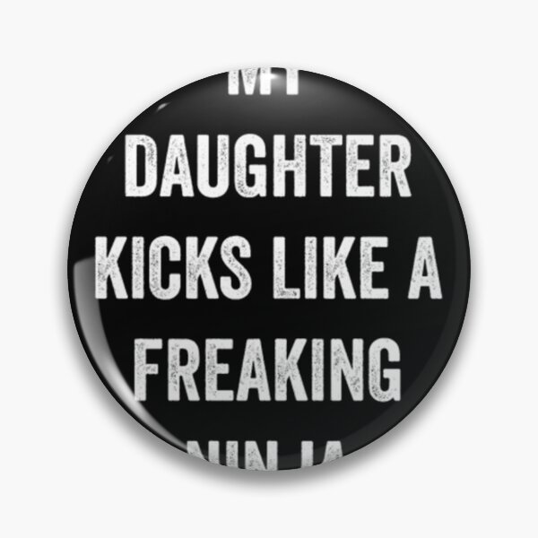 Item preview, Funny Karate Design My Daughter Kicks Plain White Light designed and sold by DempseyLong.