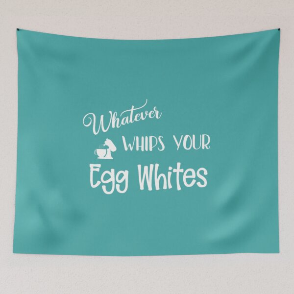 Item preview, Funny Sarcastic Whatever Whips Your Egg Whites designed and sold by DempseyLong.