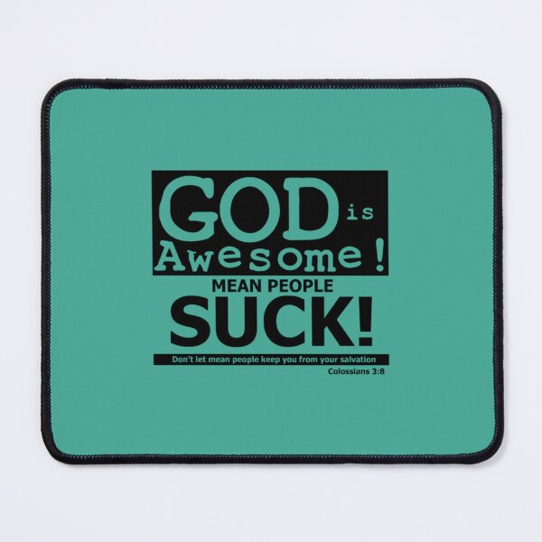 Item preview, GOD is Awesome, Mean People Suck Tee - white designed and sold by DempseyLong.
