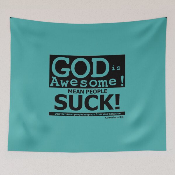 Item preview, GOD is Awesome, Mean People Suck Tee - white designed and sold by DempseyLong.