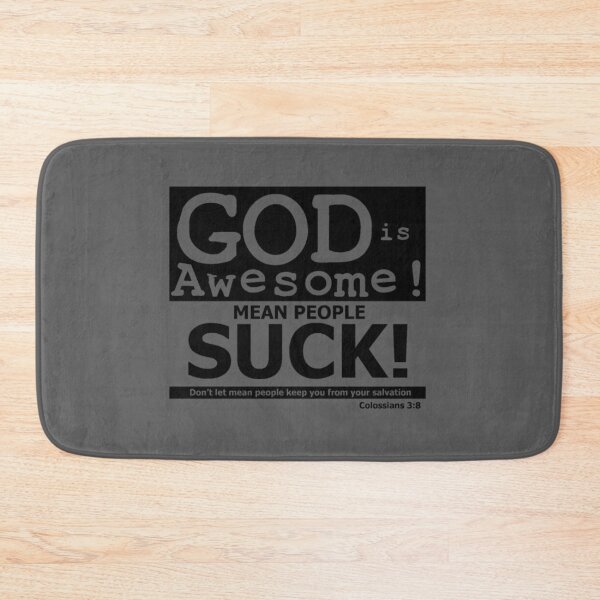Item preview, GOD is Awesome, Mean People Suck Tee - white designed and sold by DempseyLong.