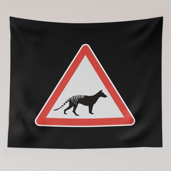 Item preview, Thylacine Thylacines Tasmanian Tiger Extinct Marsupial Road Sign Holocene designed and sold by GEEK-FACTORY-EU.