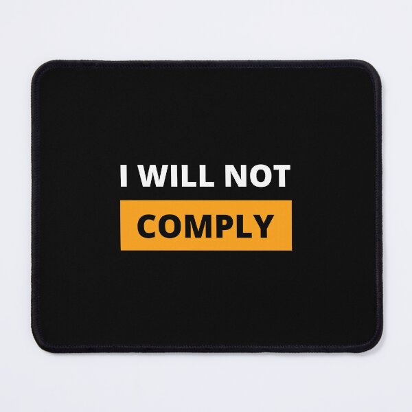 Item preview, I will not comply designed and sold by Larrix.