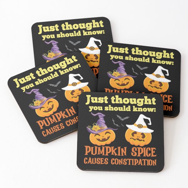 Item preview, PUMPKIN SPICE CAUSES CONSTIPATION  designed and sold by ittybittyowl.