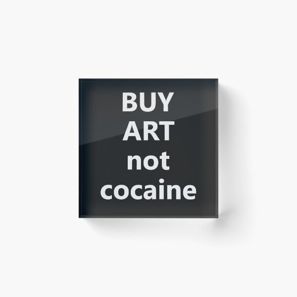 Artikelvorschau, Kaufen Sie Kunst statt Kokain entworfen und verkauft von redgoch.