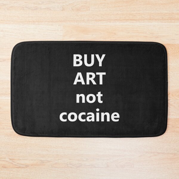 Item preview, Buy art not cocaine  designed and sold by redgoch.