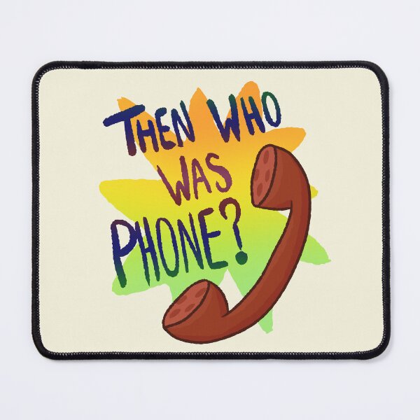 Item preview, Then Who Was Phone? designed and sold by Quirkball.