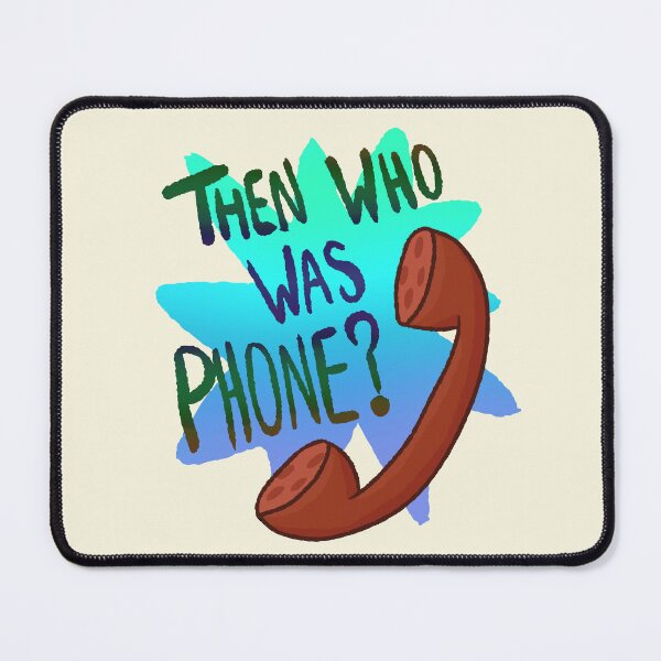 Item preview, Then Who Was Phone? (Blue Version) designed and sold by Quirkball.