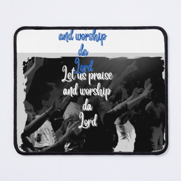 Item preview, Let us praise and worship the Lord designed and sold by Newfashiona.