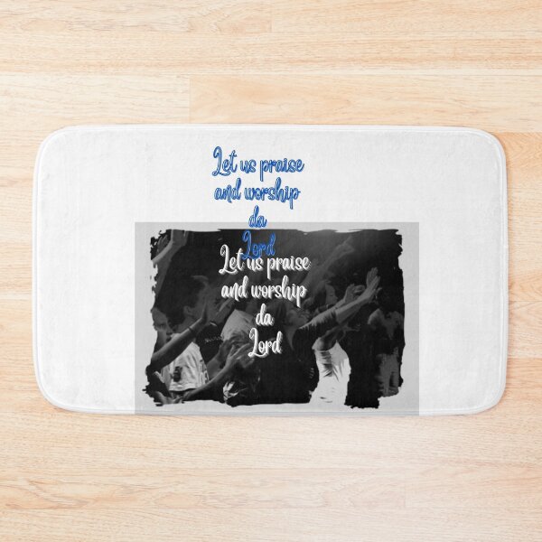 Item preview, Let us praise and worship the Lord designed and sold by Newfashiona.