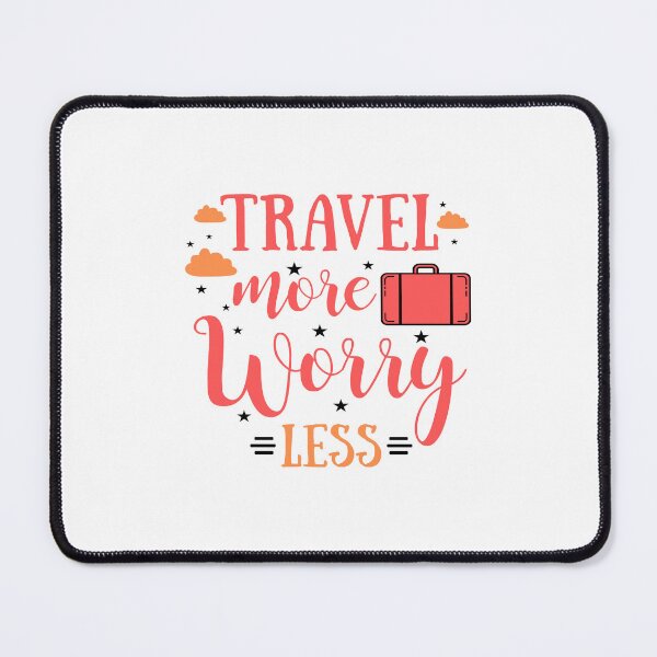 Item preview, Travel more worry less designed and sold by Zeetube.