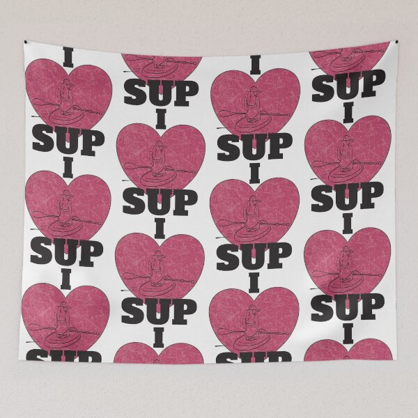 Item preview, I Love SUP designed and sold by damonasplace.