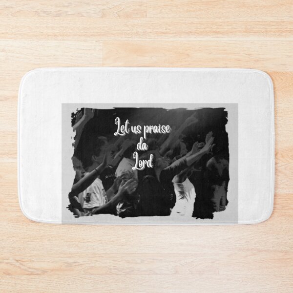 Item preview, Let us praise the Lord designed and sold by Newfashiona.