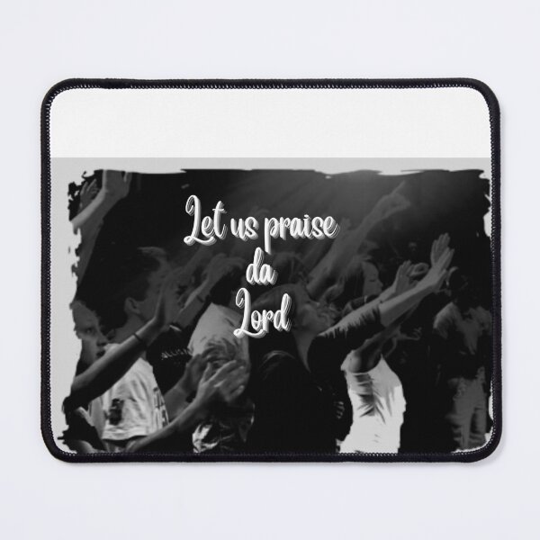 Item preview, Let us praise the Lord designed and sold by Newfashiona.