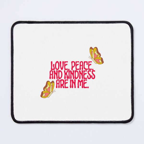 Item preview,  Love, peace, and kindness are in me designed and sold by Zeetube.