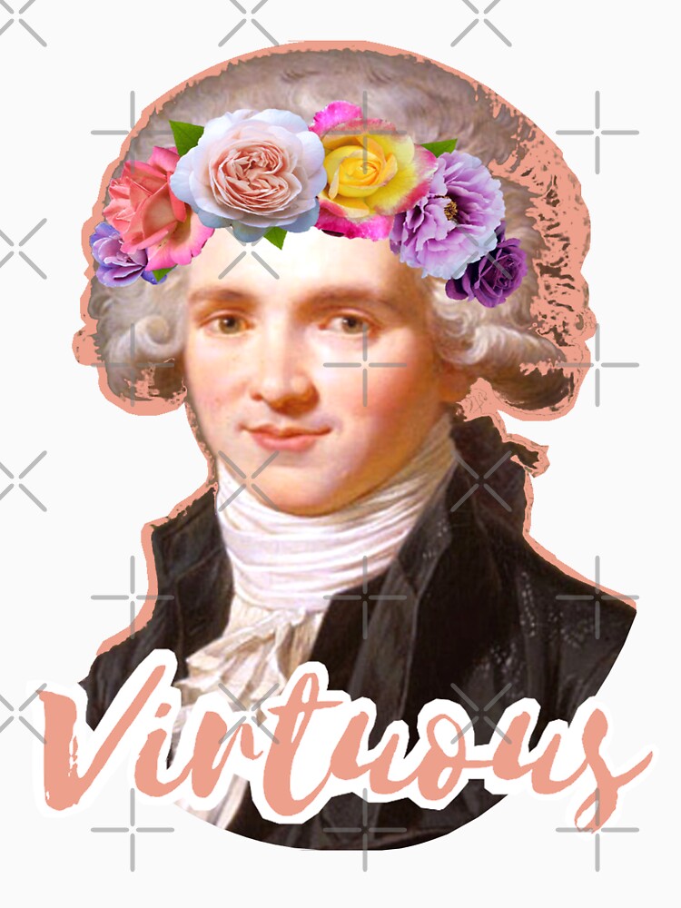 "Virtuous Robespierre French Revolution Fanart" Tshirt for Sale by