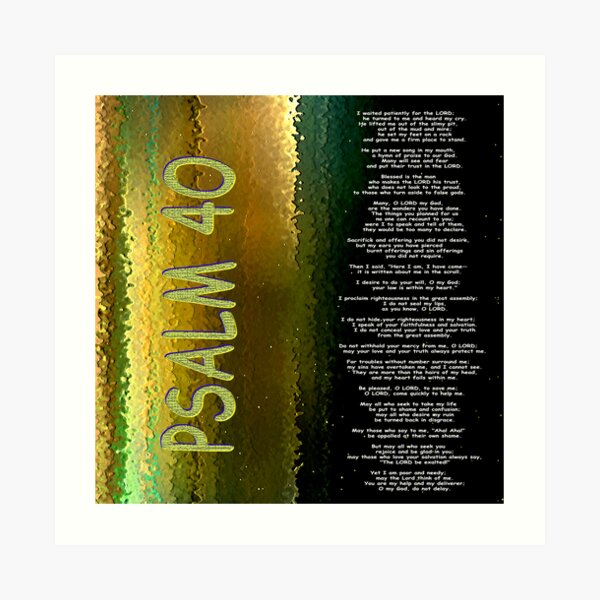 Psalm 40 Art Print