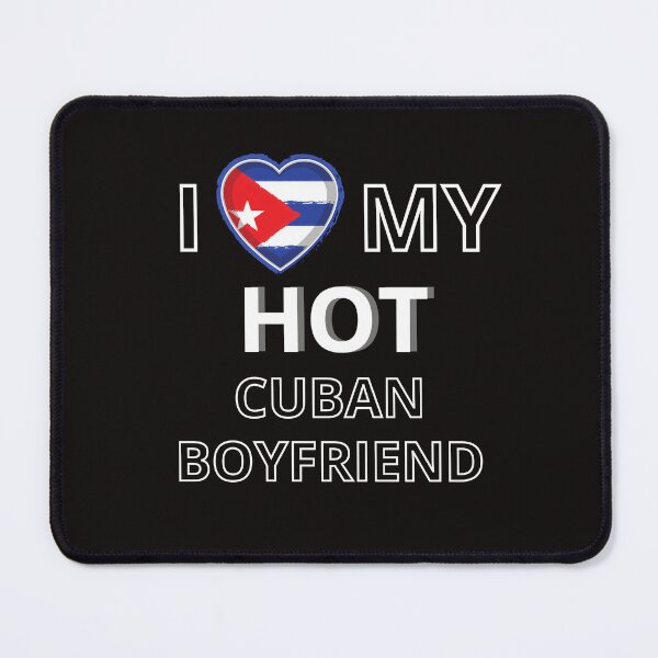 Item preview, I LOVE MY HOT CUBAN BOYFRIEND  designed and sold by Suzy Perez Art.