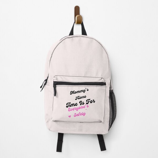 Item preview, Mommy’s Alone Time Is For Everyone’s Safety designed and sold by byrne-ma.